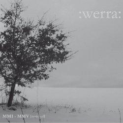 Werra - MMI - MMV (Revisited) (2015) [EP]