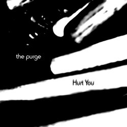 The Purge - Hurt You (2019) [Single]