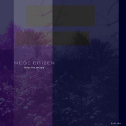 Mode Citizen - Into The Gates (2019) [Single]