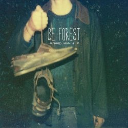 Be Forest - Hanged Man (2012) [Single]