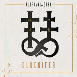 Florian Grey - Bluecifer (2019) [Single]