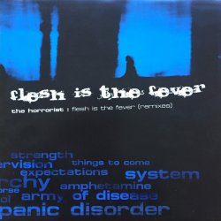 The Horrorist - Flesh Is The Fever (Remixes) (2006) [EP]