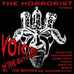 The Horrorist - Voice Of The Butcher (The Remixes) (2005) [EP]