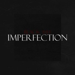 Black Ash - Imperfection (2019) [EP]