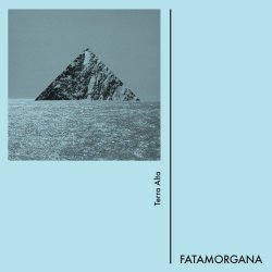 Fatamorgana - Terra Alta (2019)