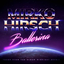 Mirko Hirsch - Ballerina (2018) [Single]
