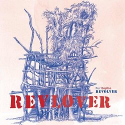 Emilio Revólver - Revlover (2019) [EP]