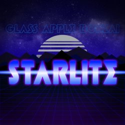Glass Apple Bonzai - Starlite (2019) [EP]