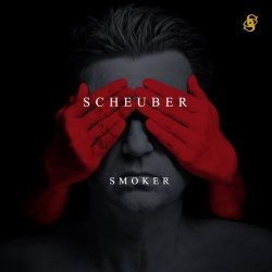 Scheuber - Smoker (2019) [EP]