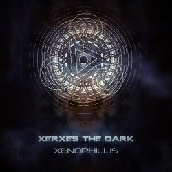 Xerxes The Dark - Xenophillis (2015) [EP]