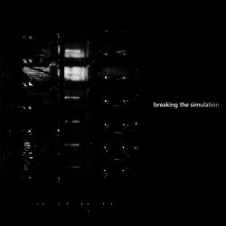 Holon - Breaking The Simulation (2019)