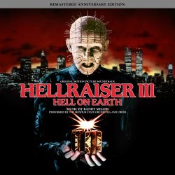 Randy Miller - Hellraiser III: Hell On Earth (Remastered Special 25th Anniversary Edition) (OST) (2019)