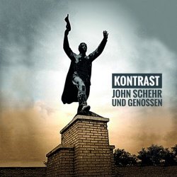 Kontrast - John Schehr Und Genossen (2019) [EP]