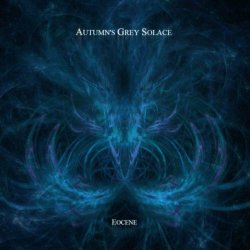 Autumn's Grey Solace - Eocene (2018)