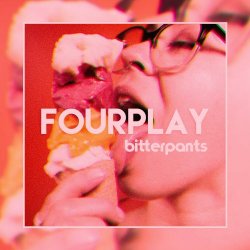 Bitterpants - Fourplay (2019)
