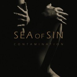 Sea Of Sin - Contamination (2019) [Single]