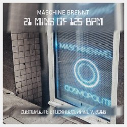 Maschine Brennt - 21 Mins Of 125 BPM (2019) [EP]