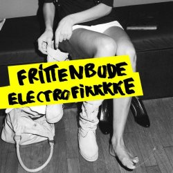 Frittenbude - Electrofikkkke (2009) [Single]