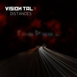 Vision Talk - Distances (Limited Edition) (2011)