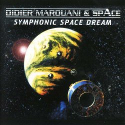 Didier Marouani & Space - Symphonic Space Dream (2004)