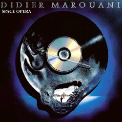 Didier Marouani & Space - Space Opera (2006) [Remastered]