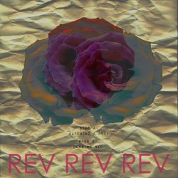 Rev Rev Rev - Catching A Buzz (2014) [Single]