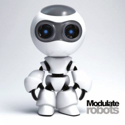 Modulate - Robots (2012) [EP]