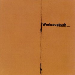 Patenbrigade: Wolff - Werkzeugbuch (2013) [Reissue]