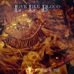 Love Like Blood - Kiss & Tell (1992) [EP]