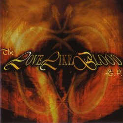 Love Like Blood - The Love Like Blood (1998) [EP]