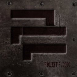 Projekt F - 0000 (2009) [EP]