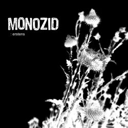 Monozid - Erstens (2006) [EP]