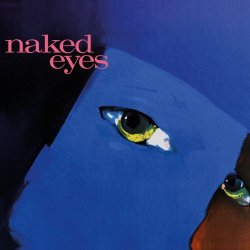 Naked Eyes - Naked Eyes (2018) [Remastered]