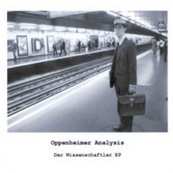 Oppenheimer Analysis - Der Wissenschaftler (2005) [EP]