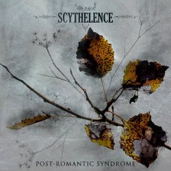 Scythelence - Post-Romantic Syndrome (2008)