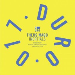 Theus Mago - Inertials (2018) [EP]