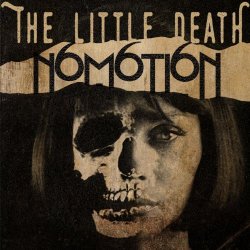 Nomotion - The Little Death (2015) [EP]