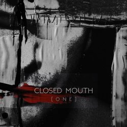Closed Mouth - [ O N E ] (2019)