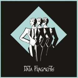 Data Fragments - Data Fragments (2019)