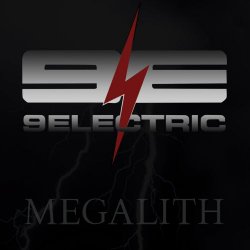 9ELECTRIC - Megalith (2019)