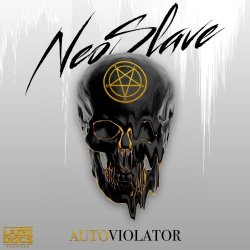 Neoslave - Autoviolator (2019)