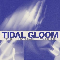 Tidal Gloom - Tidal Gloom (2019) [Single]