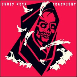 Chris Keya - Deadnight (2018) [Single]