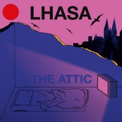 Lhasa - The Attic / Sexxor (2019) [EP Remastered]