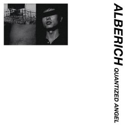 Alberich - Quantized Angel (2019)