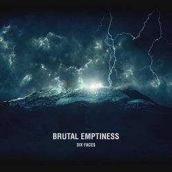 Six Faces - Brutal Emptiness (2018) [Single]