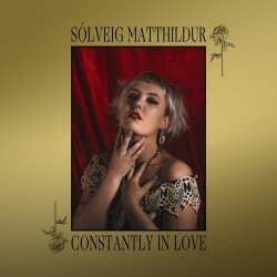 Sólveig Matthildur - Constantly In Love (2019)