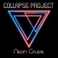 Collapse Project - Neon Cruise (2022) [EP]