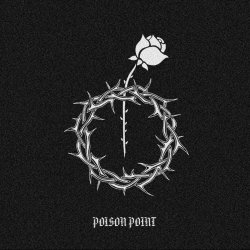 Poison Point - Poisoned Gloves (2022)