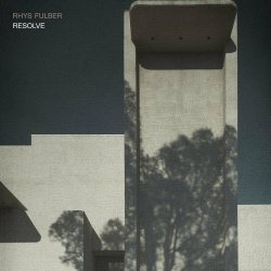 Rhys Fulber - Resolve (2020) [EP]